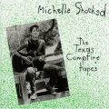 Michelle Shocked - The Texas Campfire Tapes